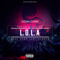 LOLA: Love Over Lust Always (Digital)
