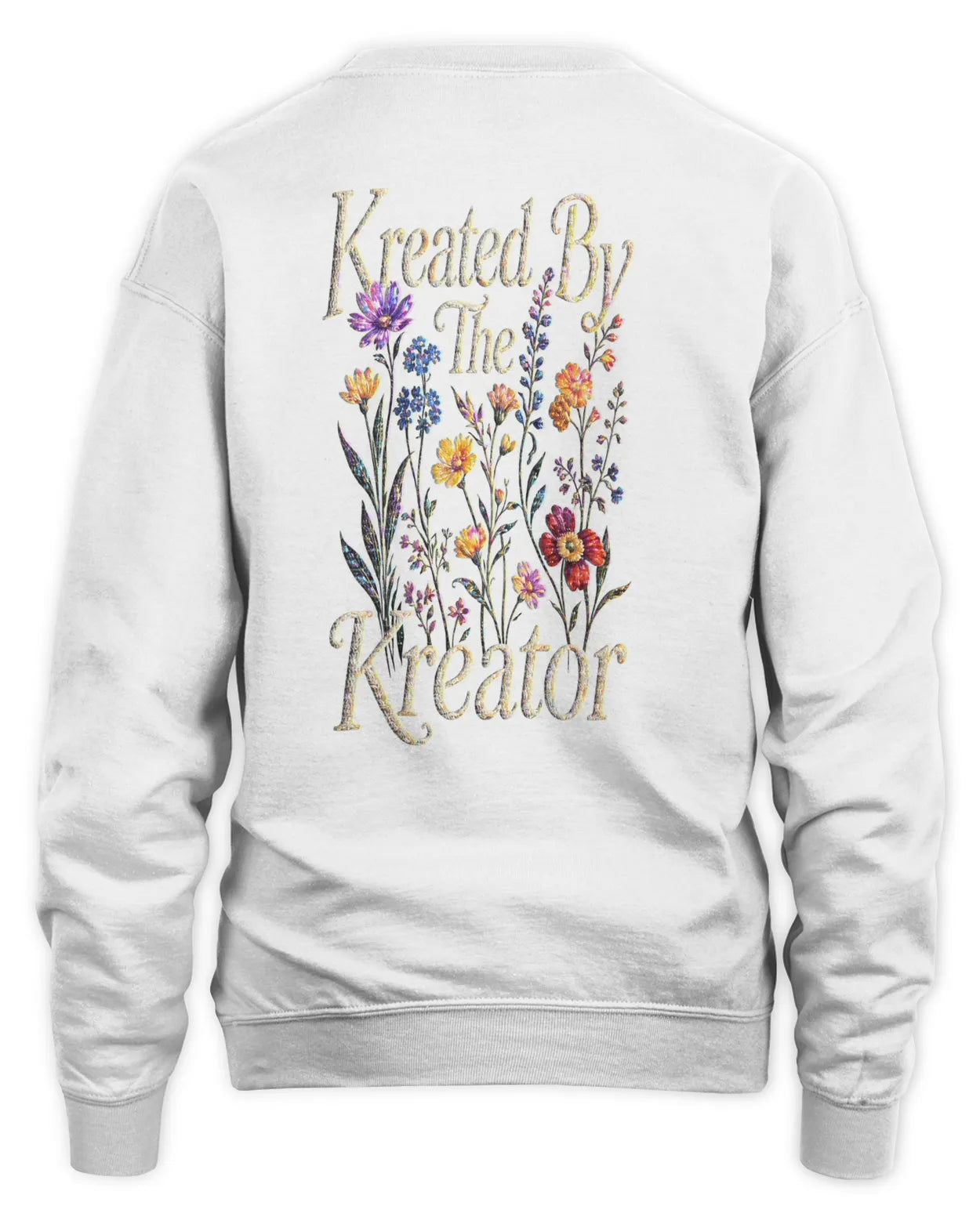 Kreated By The Kreator Unisex Sweatshirt